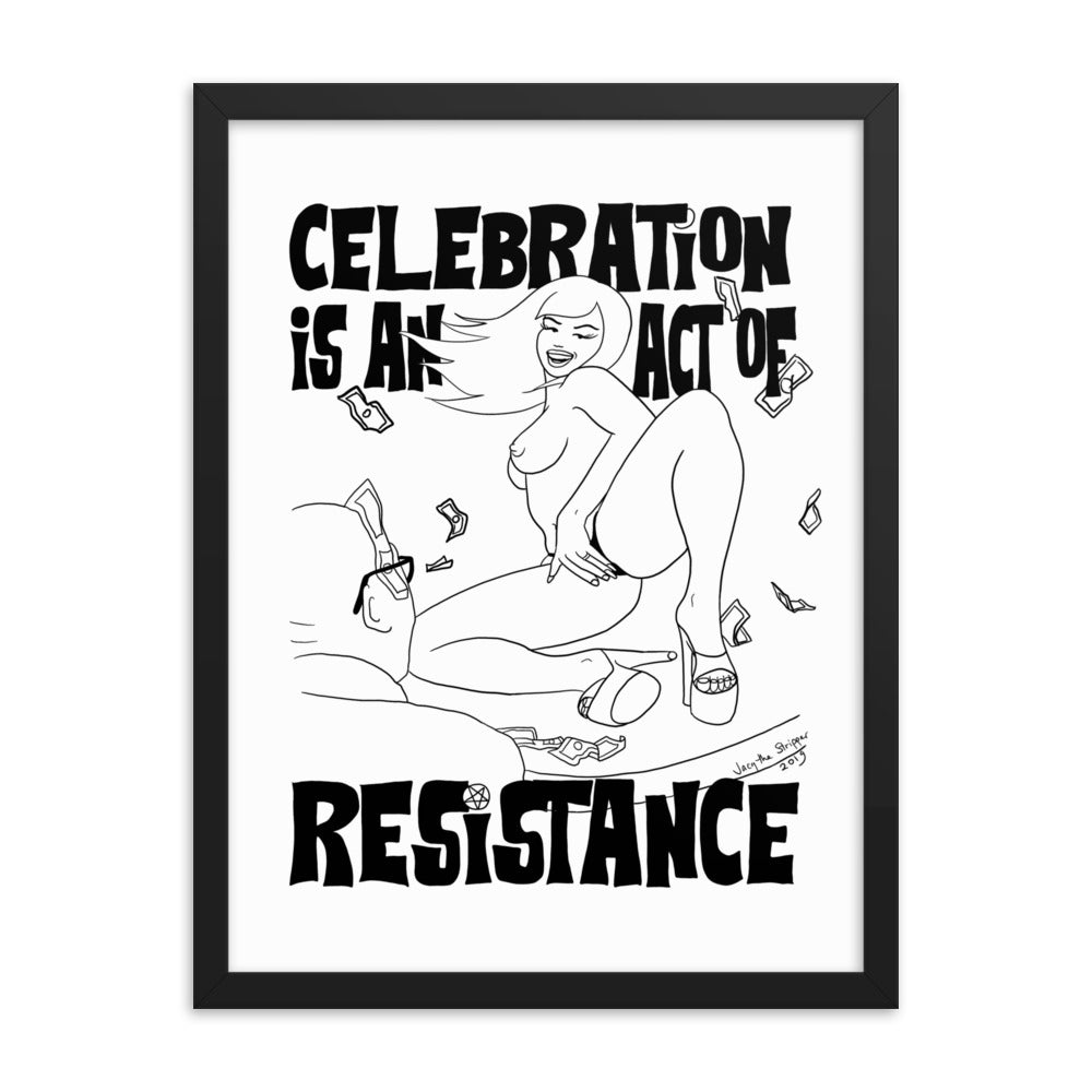 Celebration is an Act of Resistance poster