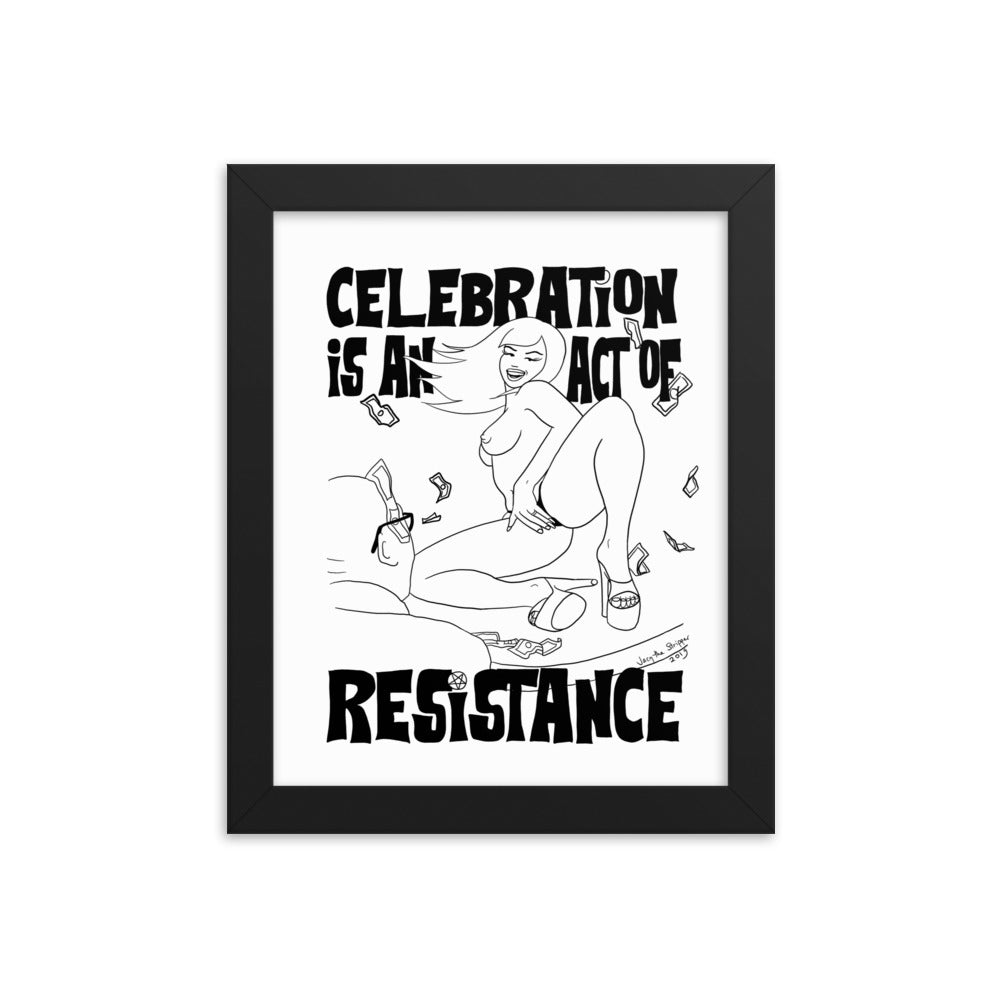 Celebration is an Act of Resistance poster