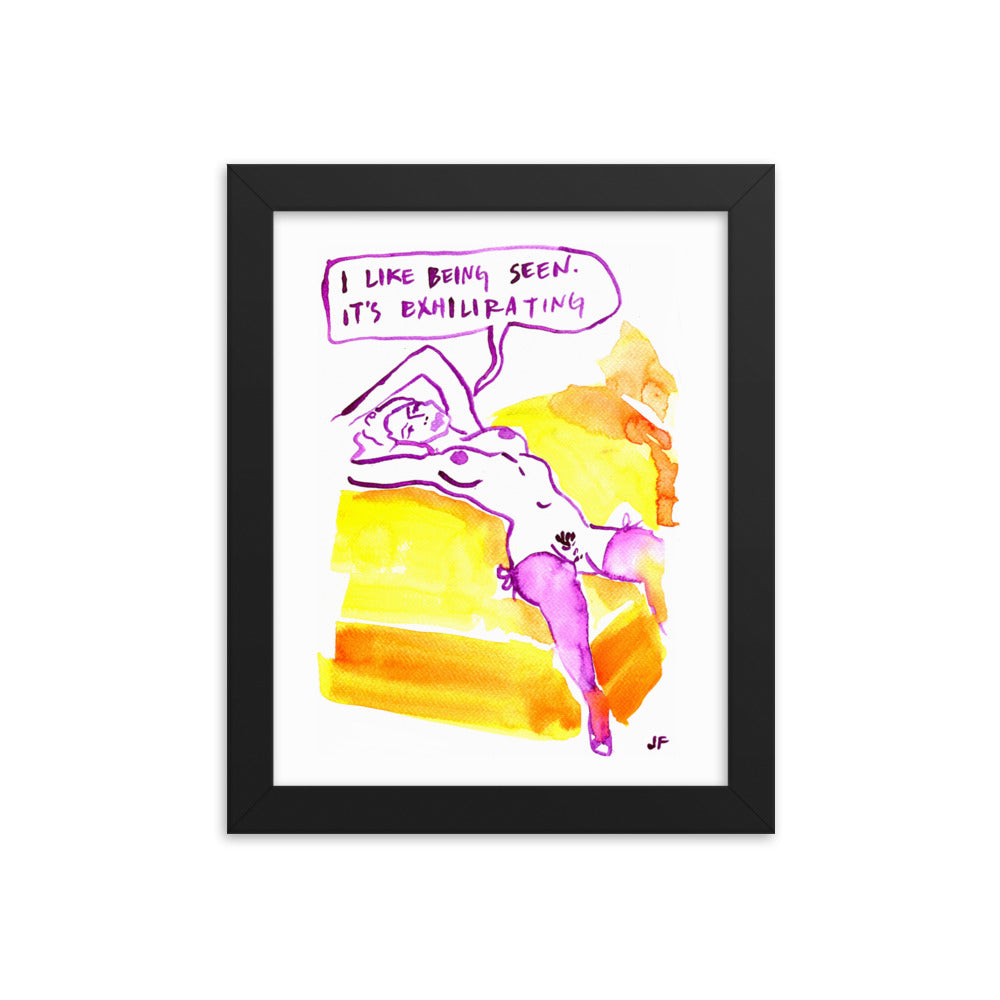 I Like Being Seen framed poster