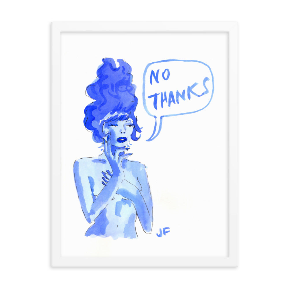 No Thanks framed poster