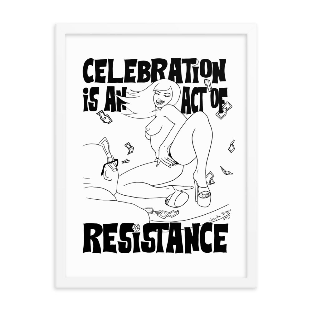 Celebration is an Act of Resistance poster
