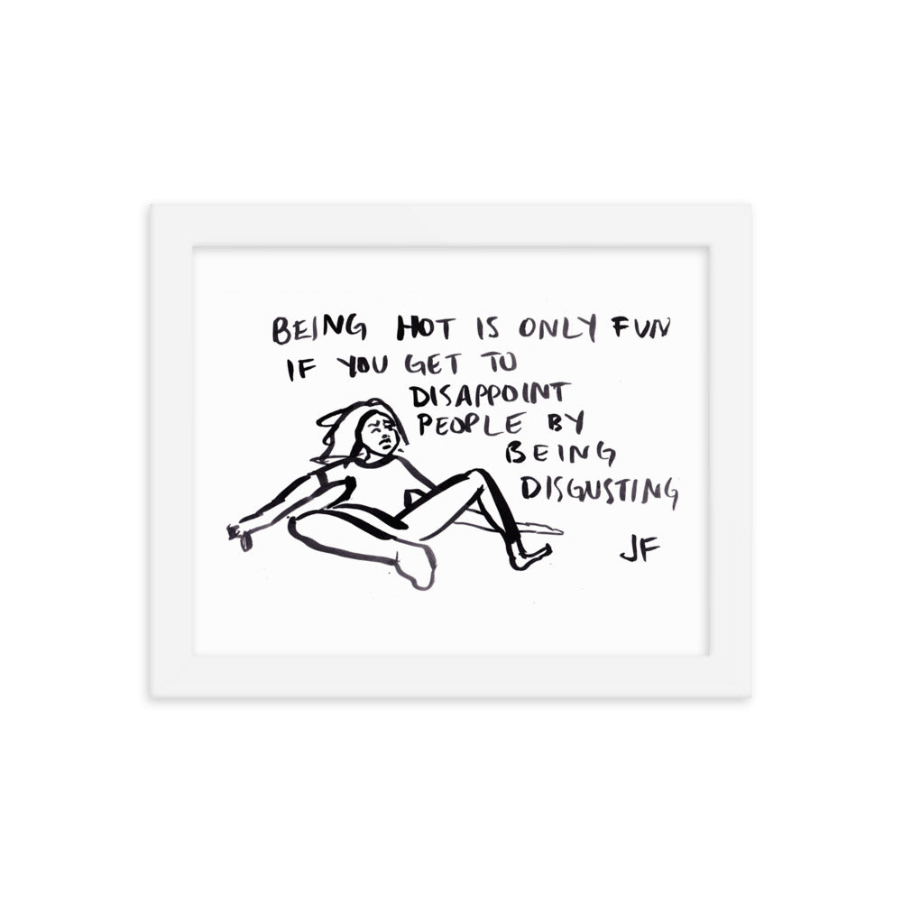 Being Hot is Only Fun if You Get to Disappoint People poster