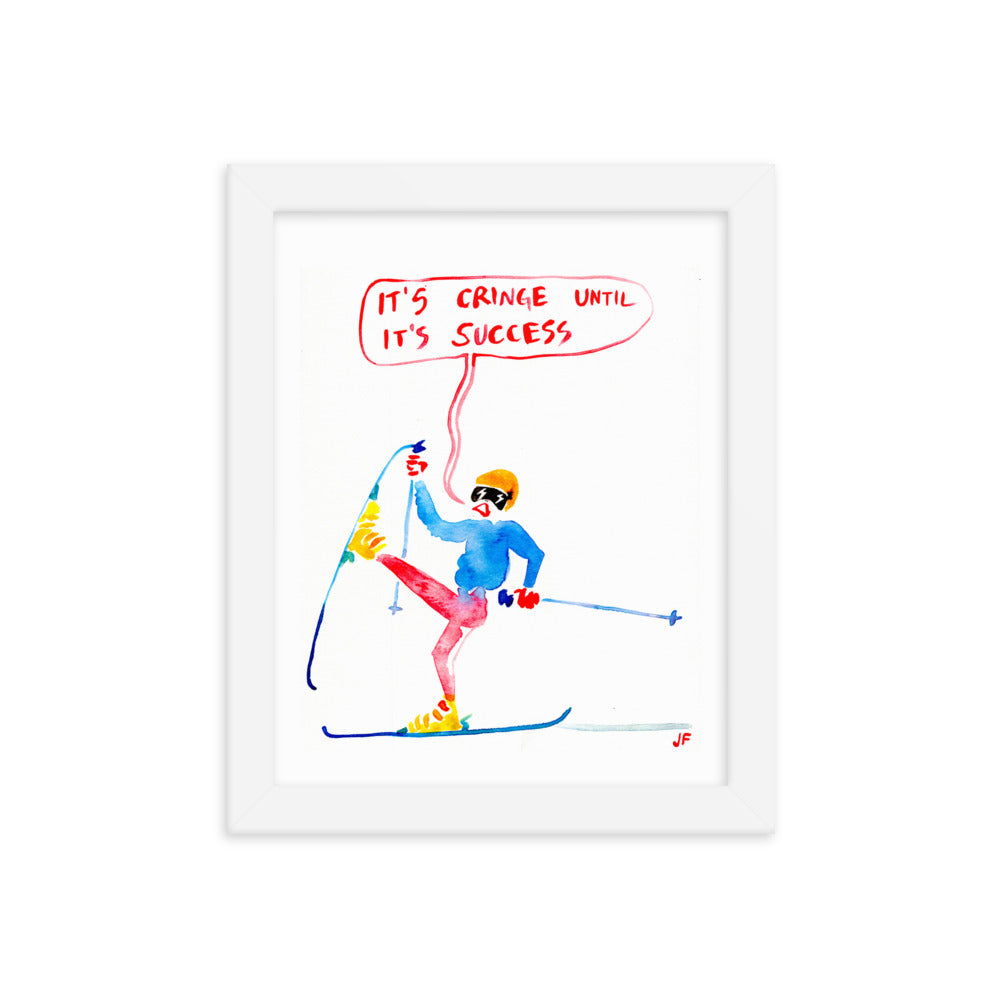 It's Cringe Until it's Success poster