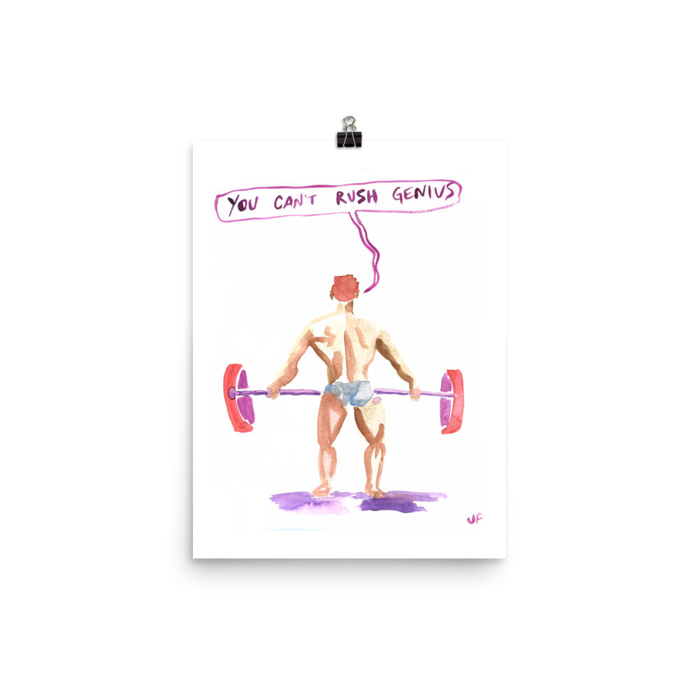 You Can't Rush Genius poster