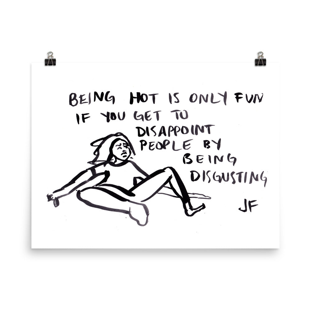 Being Hot is Only Fun if You Get to Disappoint People poster