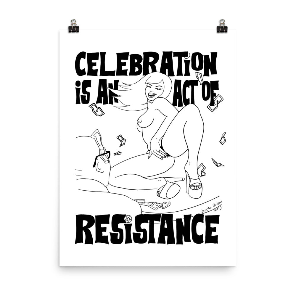Celebration is an Act of Resistance poster