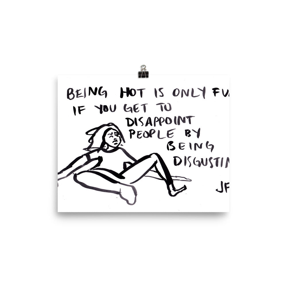 Being Hot is Only Fun if You Get to Disappoint People poster