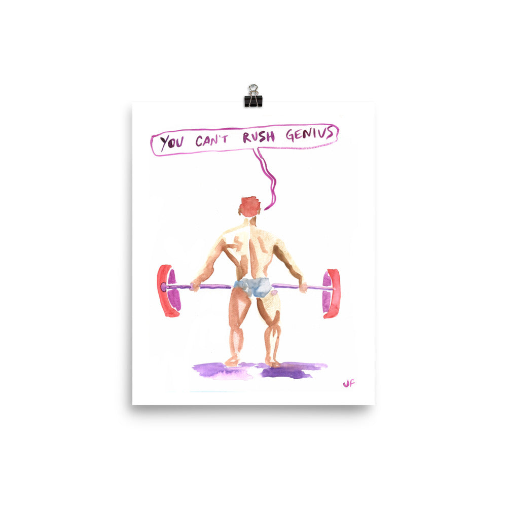 You Can't Rush Genius poster