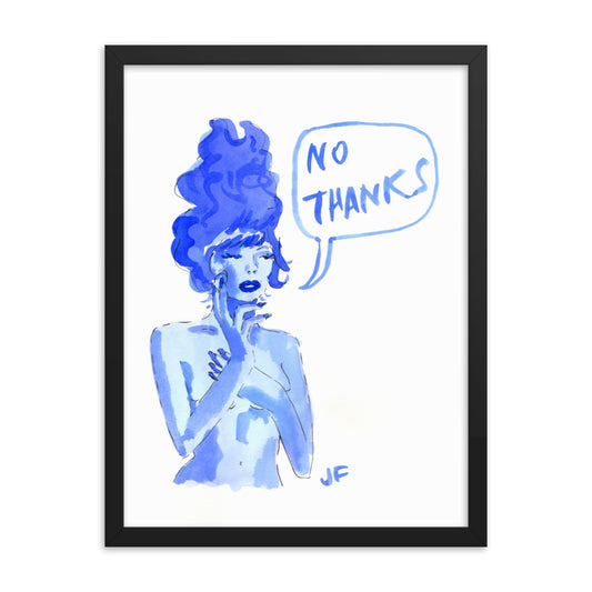 No Thanks framed poster
