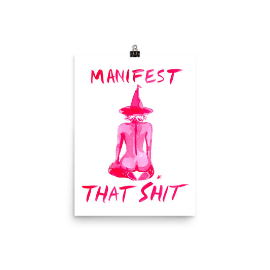 Manifest that Shit poster