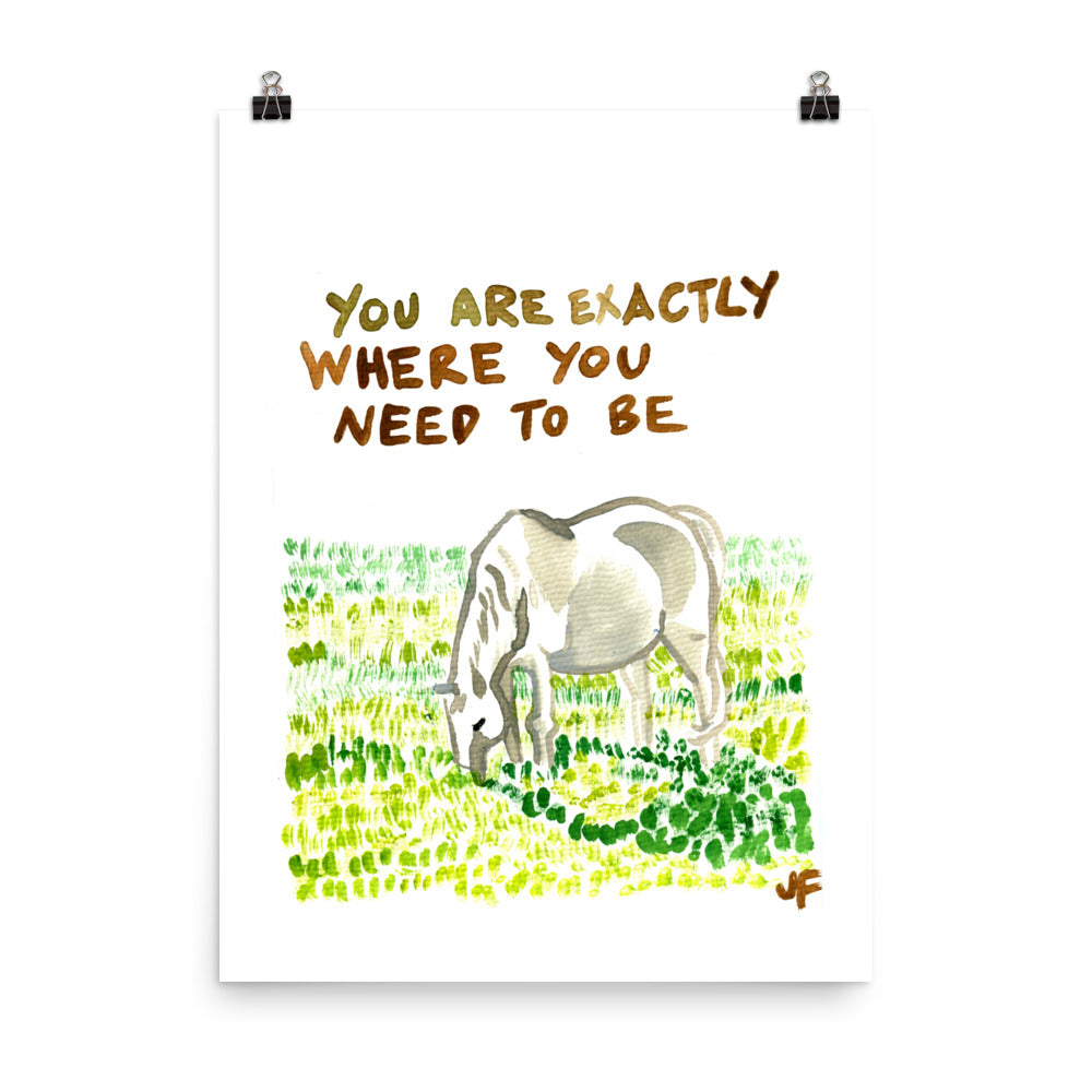 You Are Exactly Where You Need to Be poster