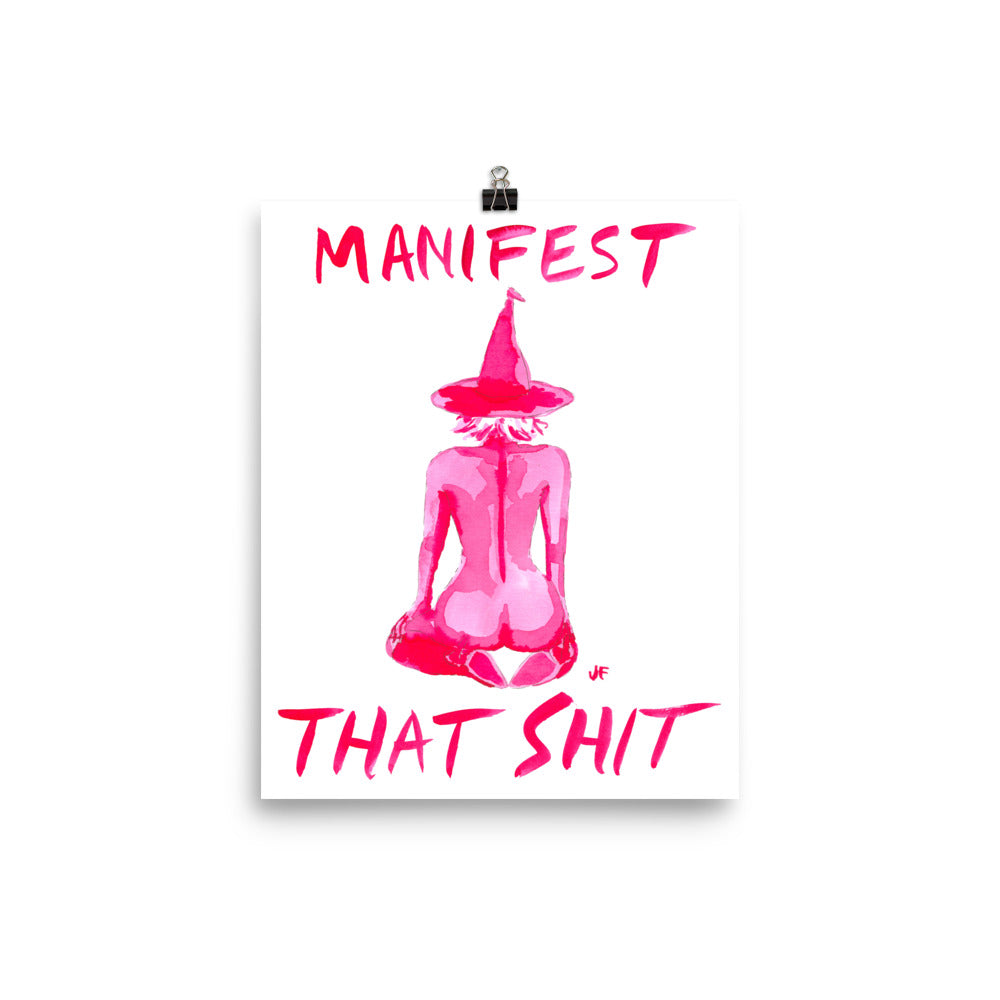 Manifest that Shit poster