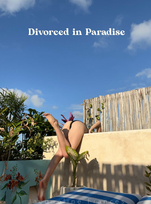 Divorced in Paradise